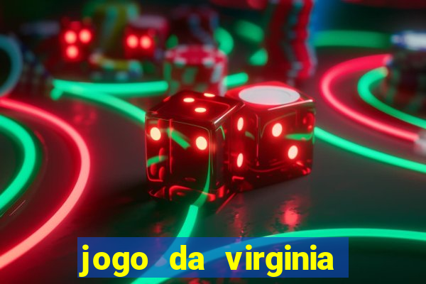 jogo da virginia que da dinheiro